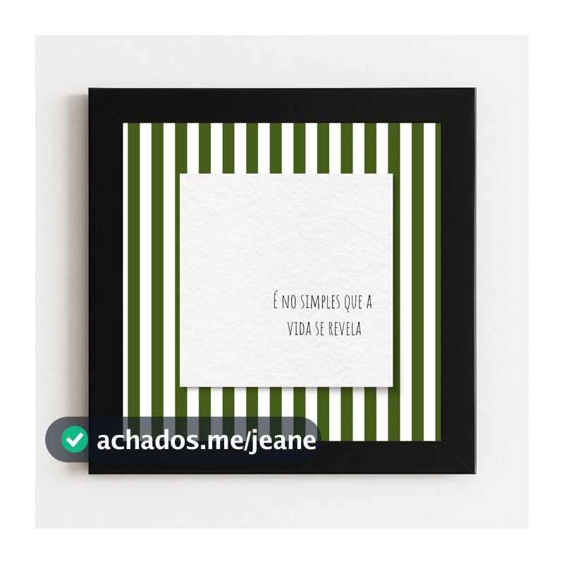 Quadro decorativo - É no simples que a vida se revela