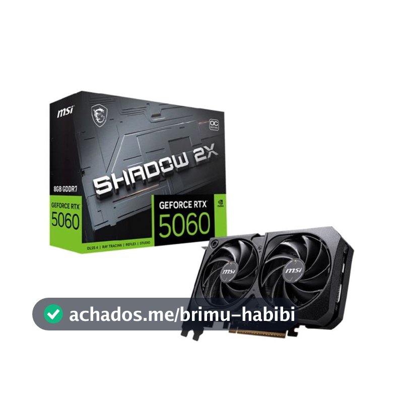 Placa de Vídeo NVIDIA GeForce MSI RTX5060 8GB GDDR7 128BITS SHADOW 2X OC - 912-V537-037