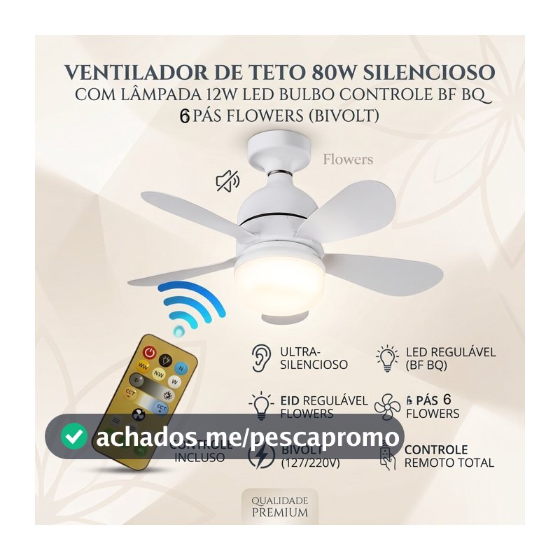 Ventilador de Teto 80w Silencioso com Lâmpada 12w Led Bulbo Controle BF BQ Bivolt 5 Pás Flowers