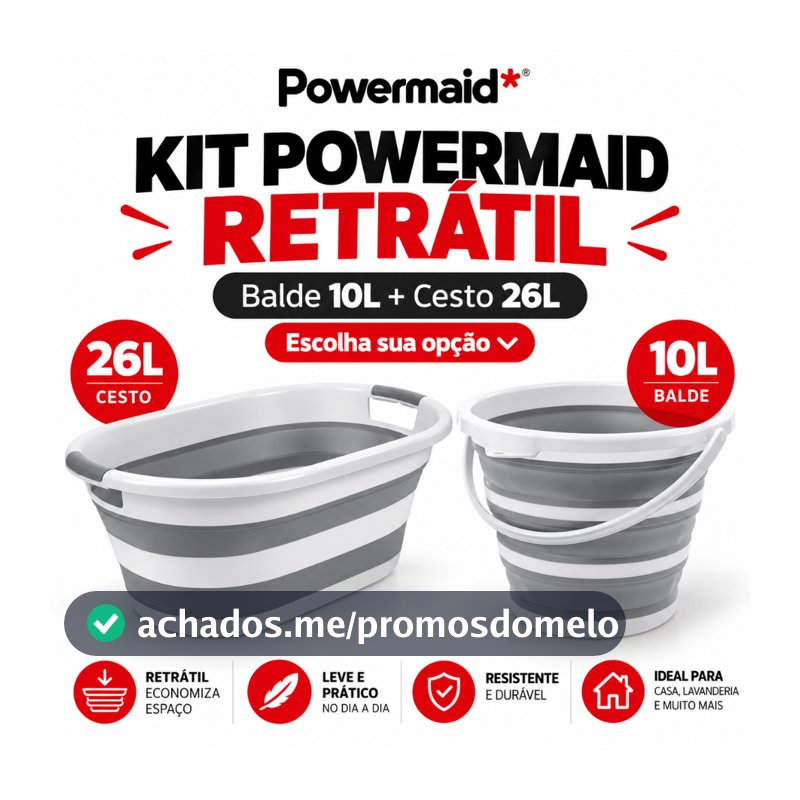 Kit Balde Retrátil 10L + Cesto Dobrável 26L Powermaid Multiuso para Limpeza