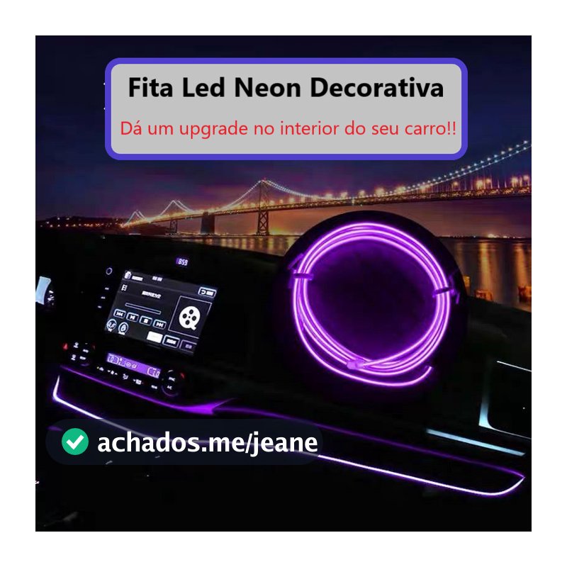 Fita de Led Neon Painel Interior Carro Decoração Automotiva Tunning 12V 3 / 5 metros Top Luxo