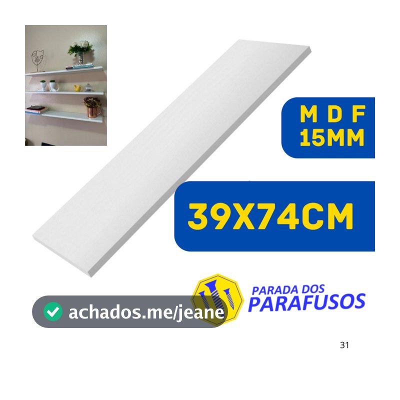 Prateleira Lisa 39x74cm em MDF Branco 15mm – Ideal para Organização (Suporte Não Incluso)