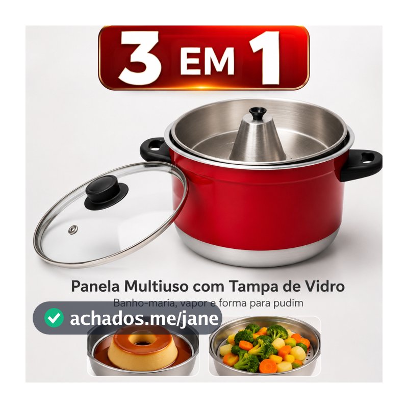 Panela 3 Em 1 Multiuso Alumínio com Tampa de Vidro Cuscuzeira Banho Maria Forma de Pudim