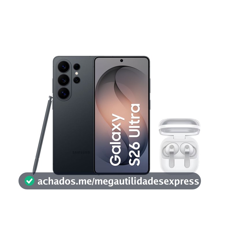 Celular Samsung S26 Ultra (256GB) - Preto + Buds4 Pro - Branco