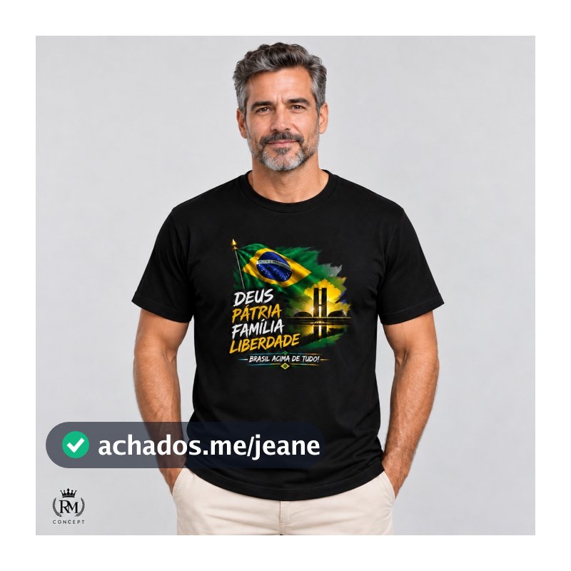 Camiseta Direita Deus Pátria Família e Liberdade Brasil Acima de Tudo  Camisa Unissex 100% Algodão 30.1 Leve Confortável