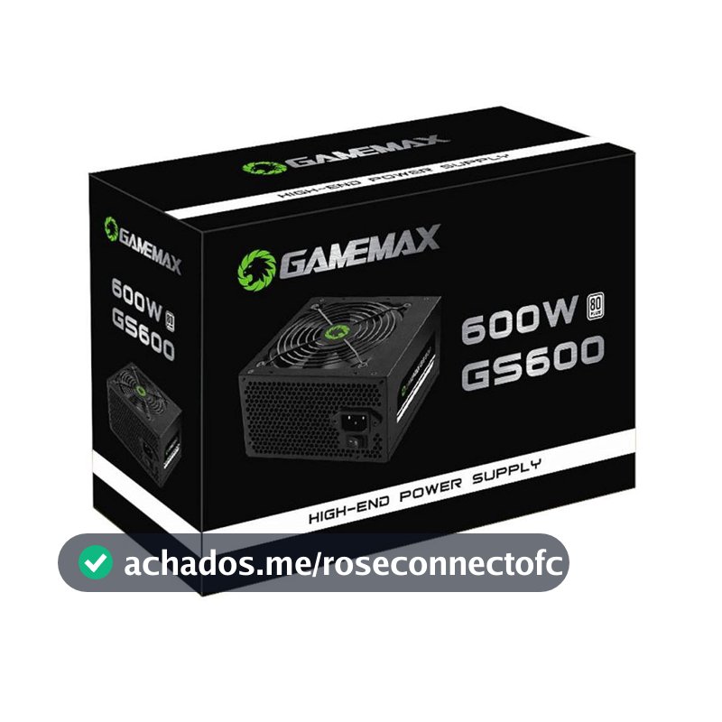 Fonte ATX Gamemax 600W GS600 com Cabo PFC Ativo 80 Plus White Preto