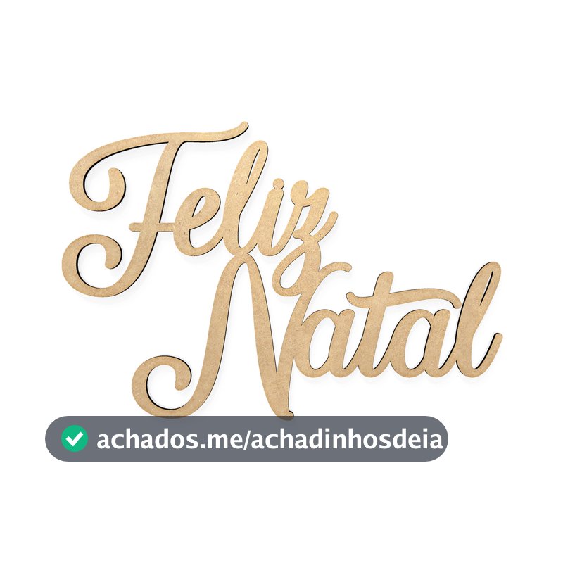 Palavra Feliz Natal MDF Cru Letreiro Decoração de Natal