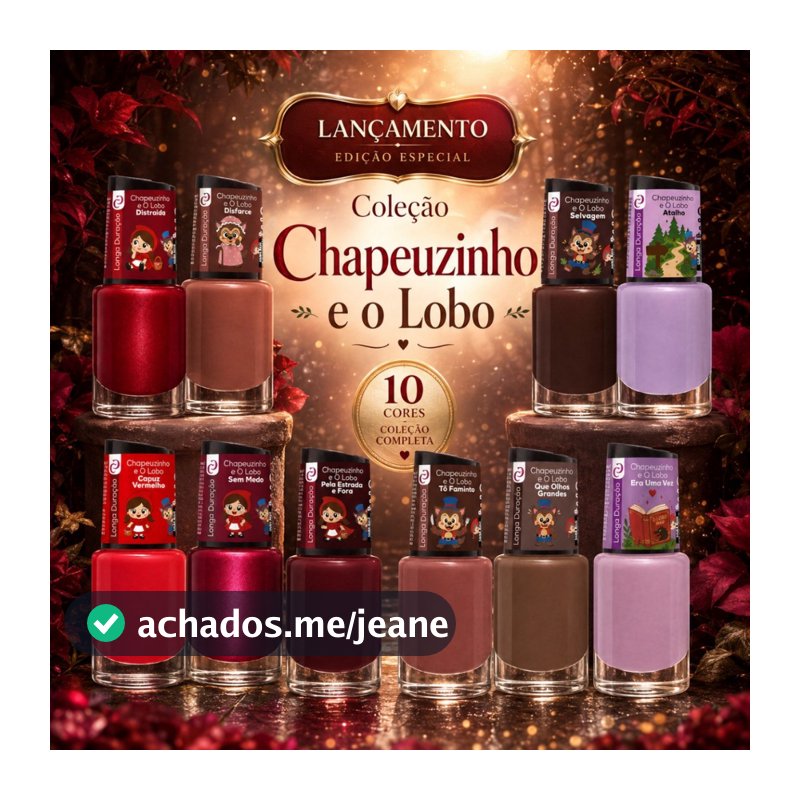 Kit 10 Esmaltes Cora Coleção Chapeuzinho e o Lobo Edição Especial Longa Duração e Coleção Completa