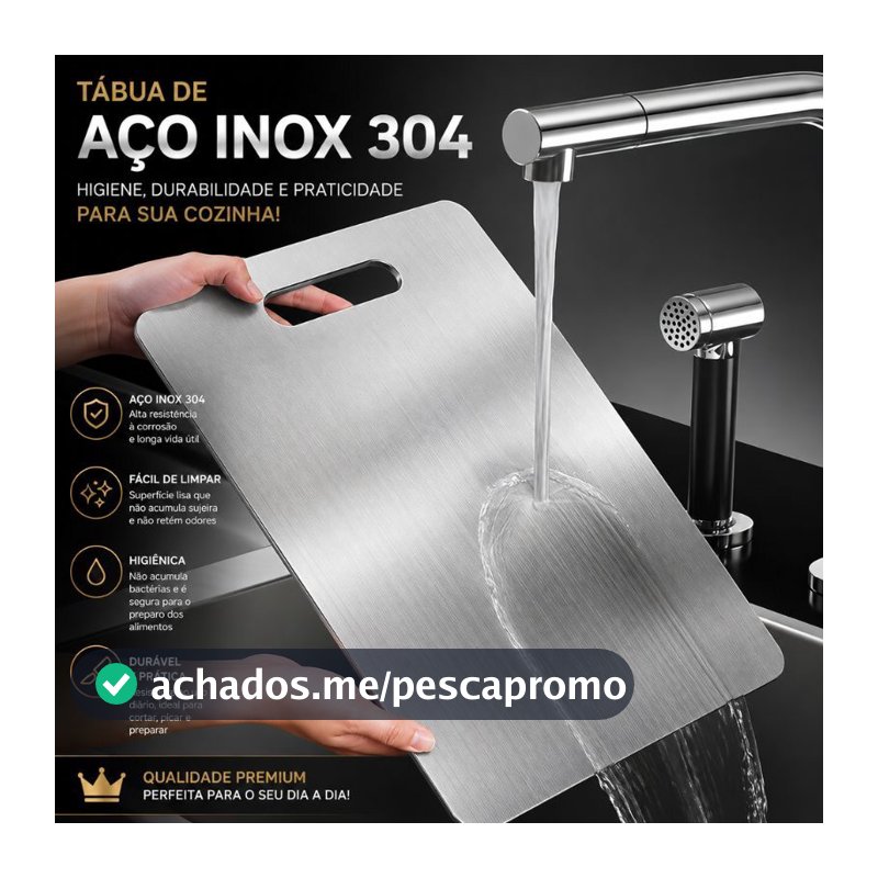 Tábua de Corte Aço Inox 304 Antibacteriana Antimofo Fácil de Limpar Cozinha P ou G Premium