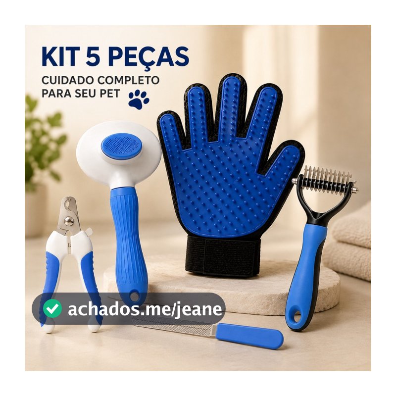 Kit Pet 5 Peças para Cães e Gatos – Escova Tira Pelos, Luva Massageadora, Cortador de Unhas, Pente Desembolador e Lixa