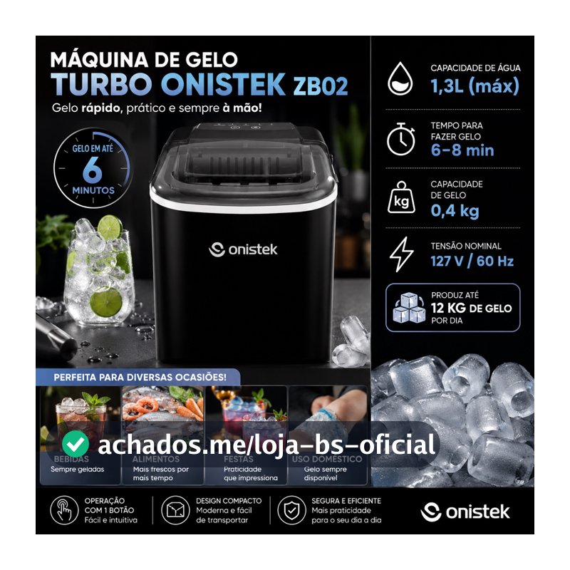 MÁQUINA DE GELO TURBO ONISTEK ZB02 – 12 KG/DIA | 1,3 L | GELO EM ATÉ 6 MINUTOS | 110v PRETO CUBOS