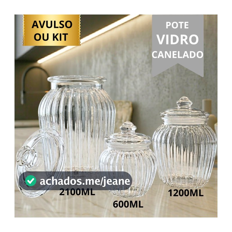 Pote De Vidro Avulso ou Kit Premium Grande Canelado Vedação Anti-Inseto Porta Mantimento