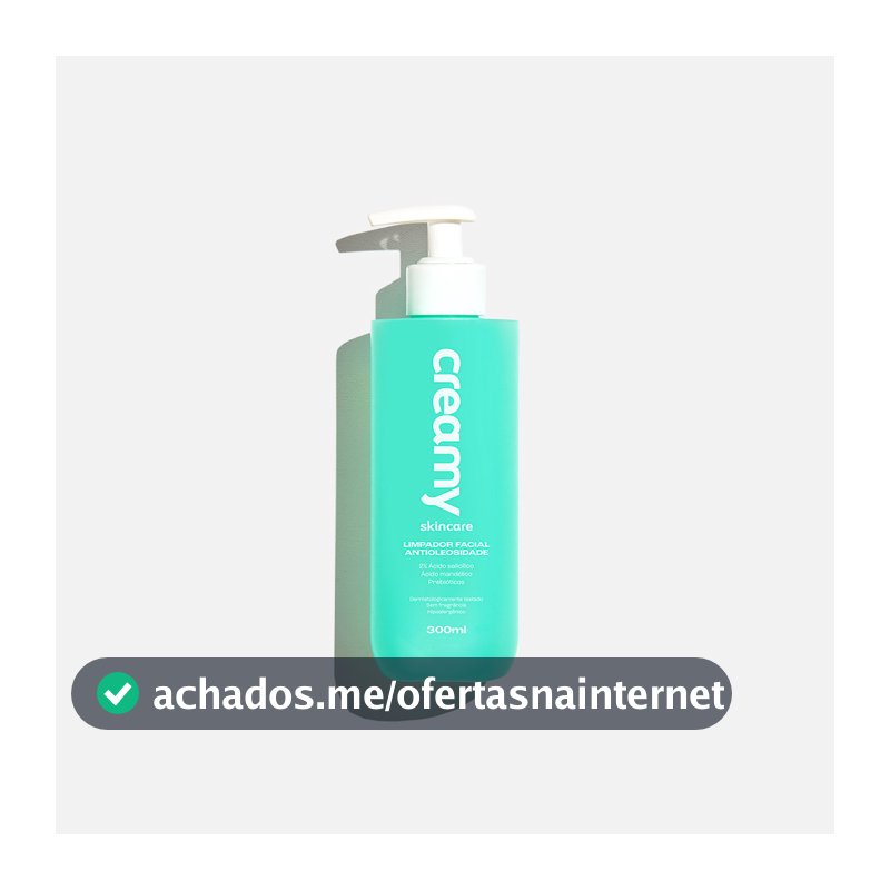 LIMPADOR FACIAL ANTIOLEOSIDADE 300ML - CREAMY