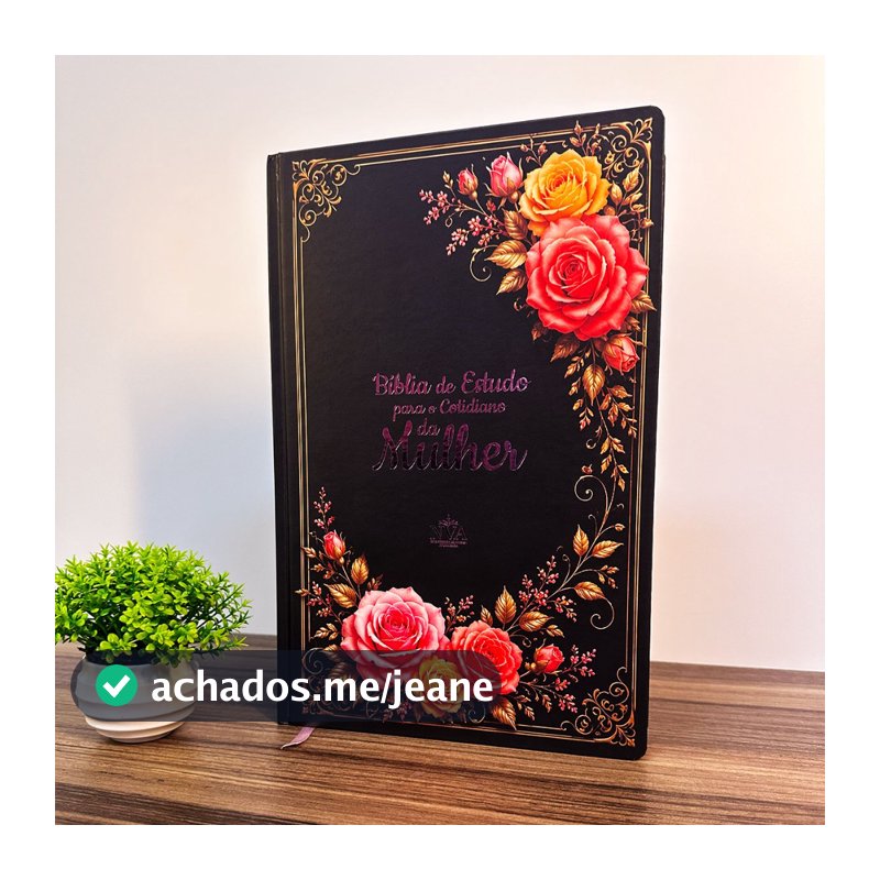 Bíblia Estudo Cotidiano Mulher NVA Hipergigante Folha Branca Premium Capa Dura Preta Flores