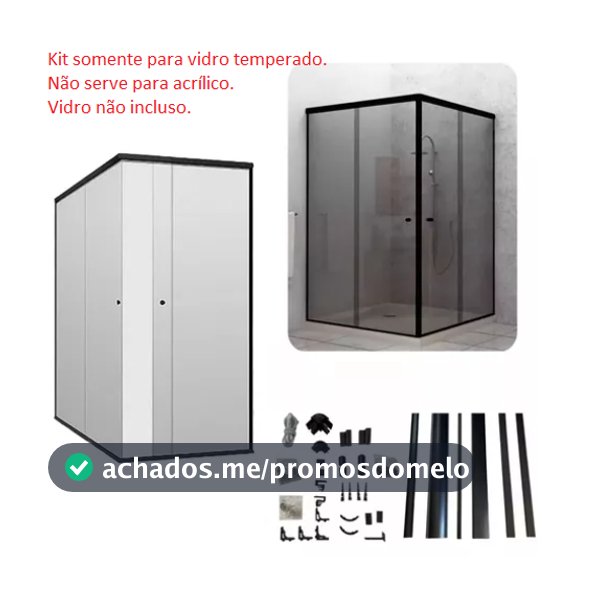 Kit Alumínio ( Sem Vidro ) Box Banheiro Padrão Canto C1 - 0,90 x 0,90 x 1,90 metros
