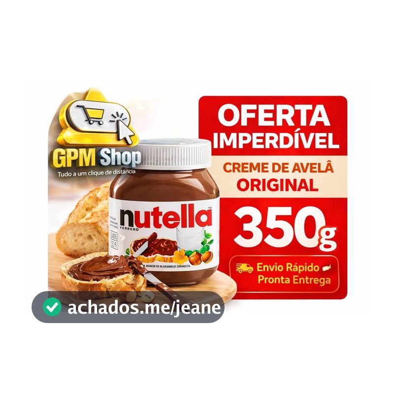 Nutella 350g Original Creme de Avelã Importado PRONTA ENTREGA