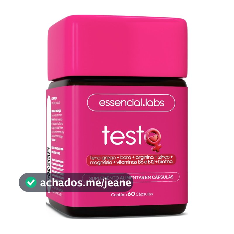 TESTO ESSENCIAL para MULHERES - Fórmula Exclusiva com Saponinas + Boro + Arginina + ZMA + Biotina + Vitaminas B6 e B12
