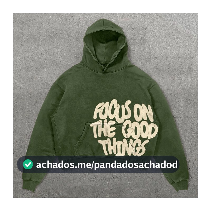 Moletom Masculino Feminino Unissex "Focus on the Good Things" Y2K Streetwear Canguru
