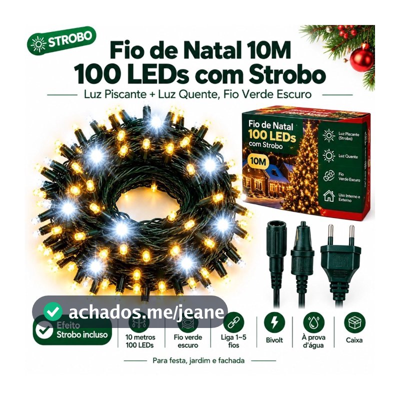 Cordão LED Strobo 10m 100 LEDs (80 Fixo + 20 Strobo) Conexão Macho Fêmea Natal Arvore pisca pisca