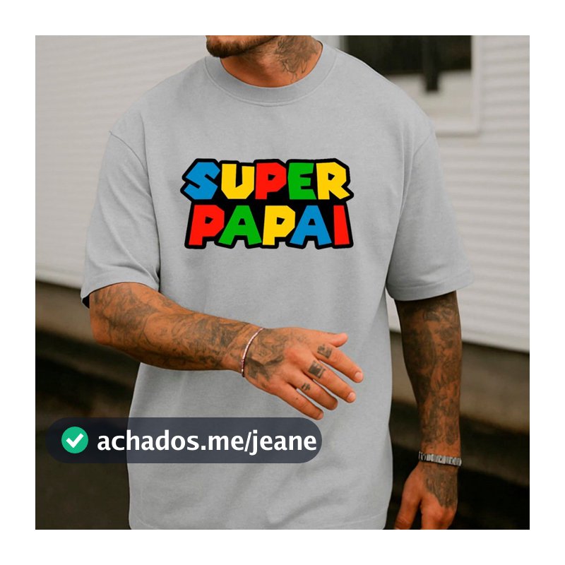 Camiseta Masculina Super Papai Lançamento Camiseta 100% Algodão Camisetão Solta Plus Size Camiseta - Spike Shop