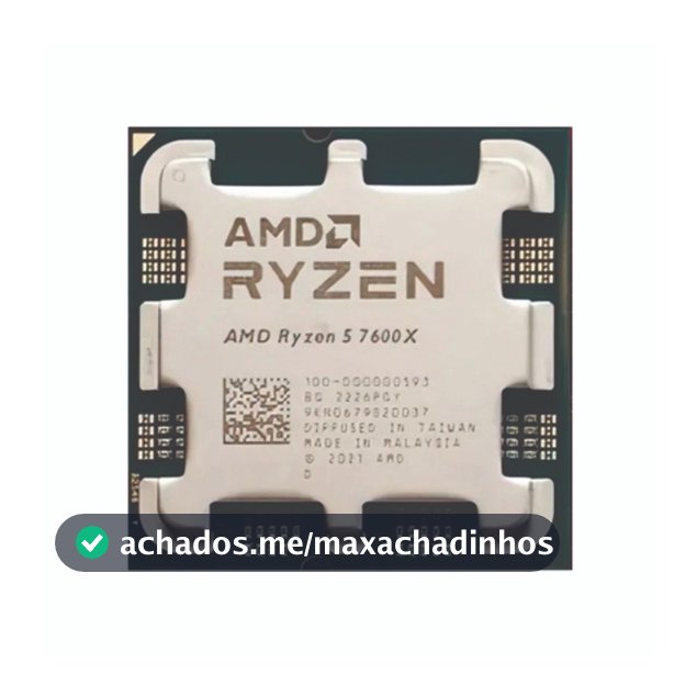 Processador Amd Ryzen 5 7600X 4.7Ghz AM5 Novo (Sem Caixa Box ou Cooler)