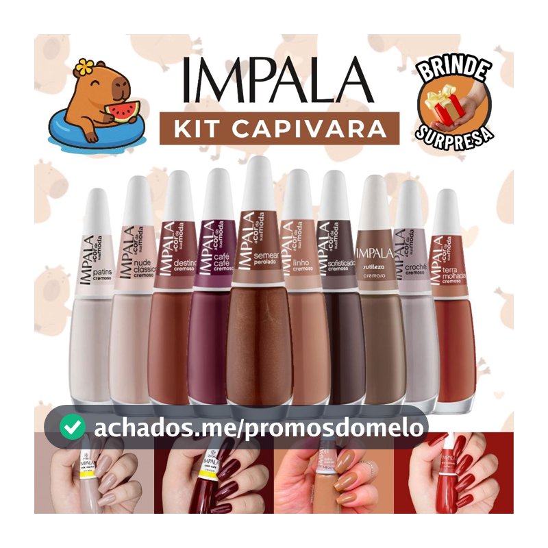Kit Esmalte Capivara Tons Marrom Chocolate Nude Terrosos Esmaltes Impala Atacado
