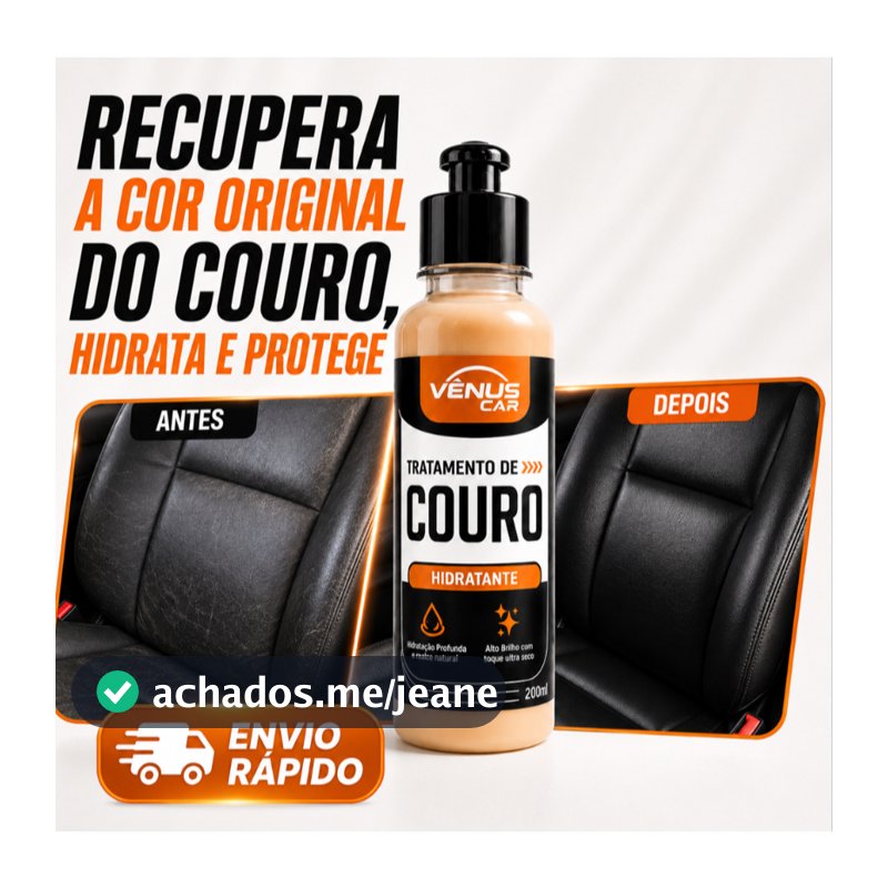 Hidratante de Couro | Recupera a Cor Original, Restaura e Protege Vênus Car 200ml