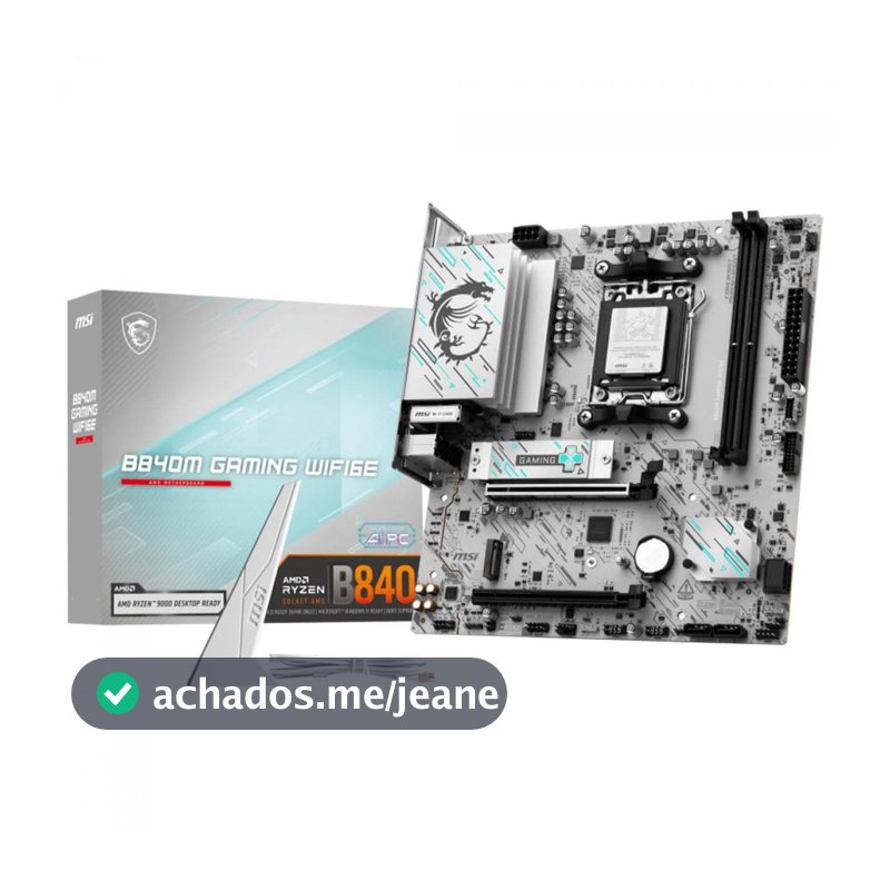 Placa Mãe MSI B840M Gaming WiFi6E, Chipset B840, AMD AM5, mATX, DDR5, B840M GAMING WIFI6E