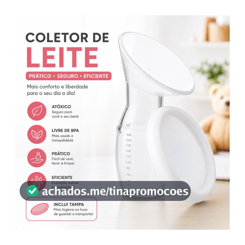 Copo Extrator Coletor De Leite Materno Silicone Atoxico Bpa Free