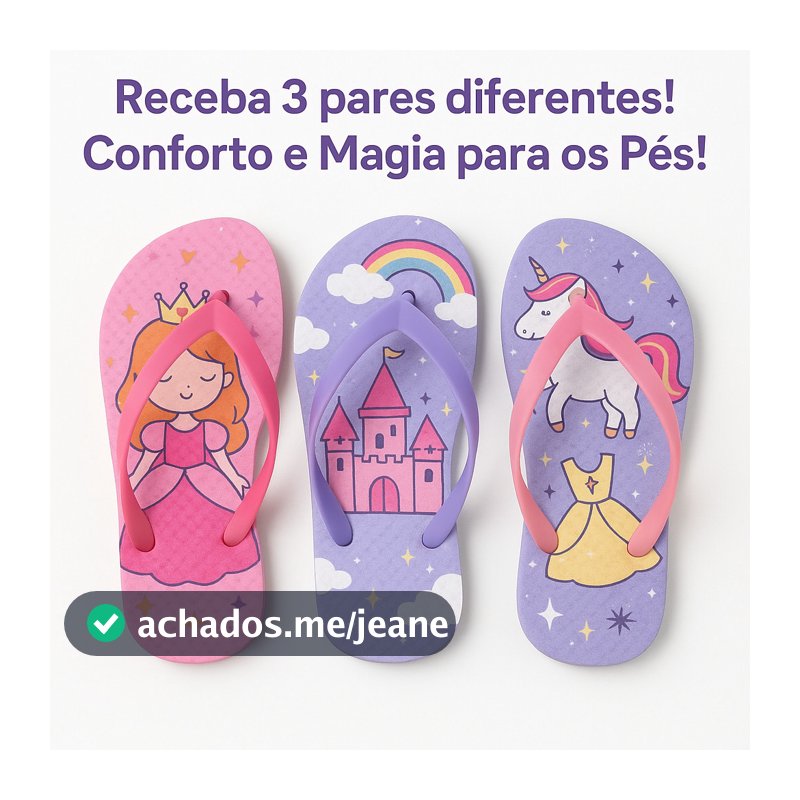 Kit 3 Pares Chinelo Infantil Menina Sortido Confortável Leve Macio