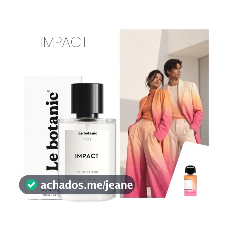 Perfume Impact - Le botanic - Alta Fixação