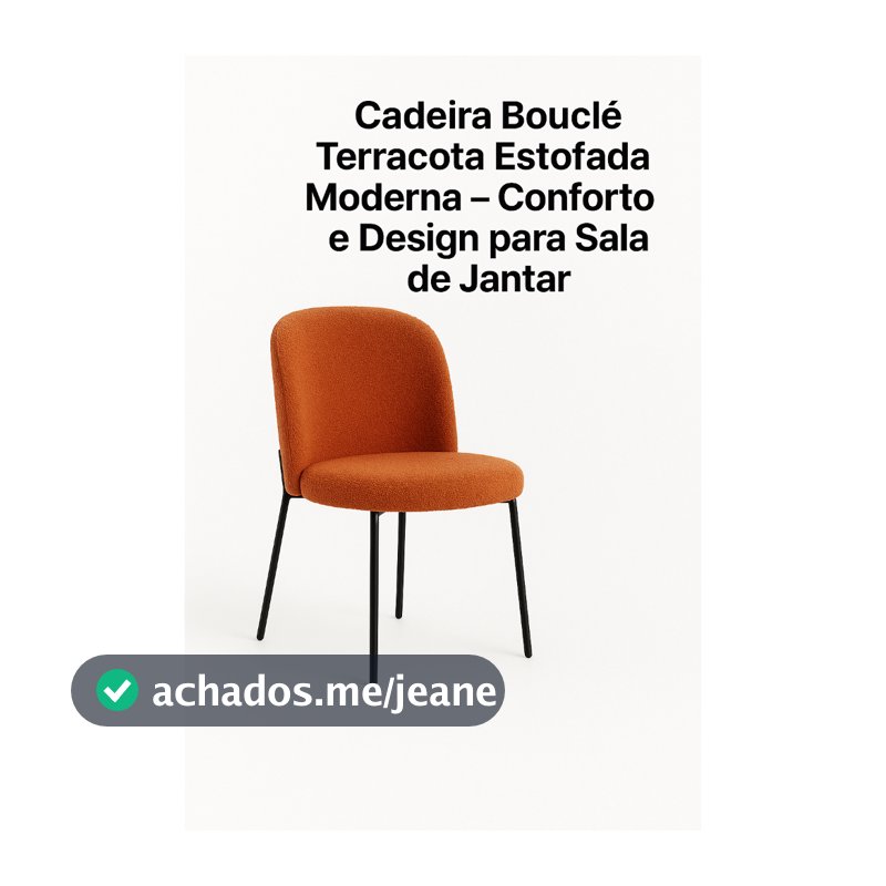 ⭐ Cadeira Orion Bouclé Terracota – Conforto, Estilo e Design Moderno para Sala de Jantar