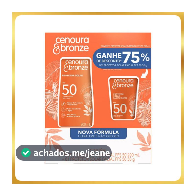 Kit Cenoura & Bronze Protetor Solar 200ml+ Protetor Solar Facial 50g - FPS 50