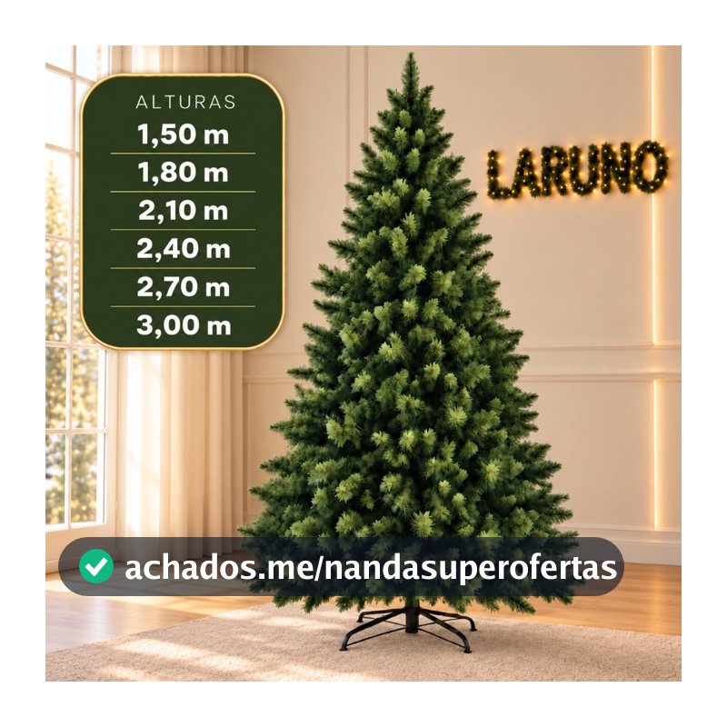 Arvore De Natal Pinheiro 1,5m 1,8m 2,1m 2,4m 2,7m e 3m  2.500 galhos Premium e Tradicional Decoração natal LARUNO