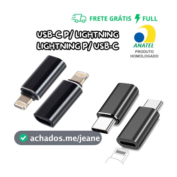1 UNIDADE DE ADAPTADOR USB-C PARA LIGHTNING OU LIGHTNING PARA USB-C (FÊMEA:USB-C/LIGHTNING-MACHO:USB-C/LIGHTNING)