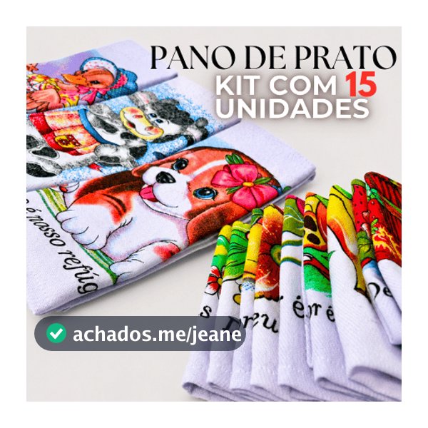 Pano de Prato Para Cozinha Kit com 15 Unidades 45x75cm Bainha Estampado 100% Enxugante