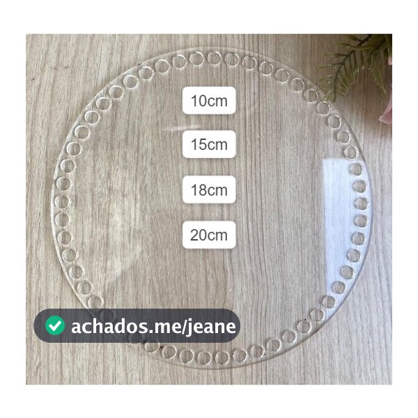Base Acrílico Transparente Croche p/ Cestos Fio de Malha 2mm - 10 a 20cm Redondas