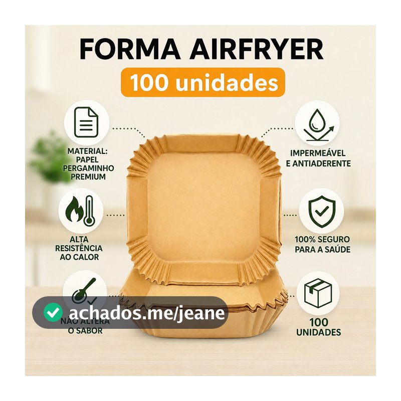 Forma Airfryer Descartável Kit 100 Unidades