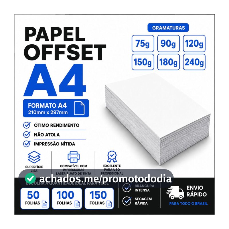 Papel Offset A4 Branco 75g 90g 120g 150g 180g 240g | 50, 100 E 150 Folhas