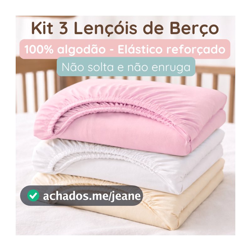 Kit de Lençol Berço Americano com Elástico 100% Algodão Macio 3 Peças Bebê Menina Nacional