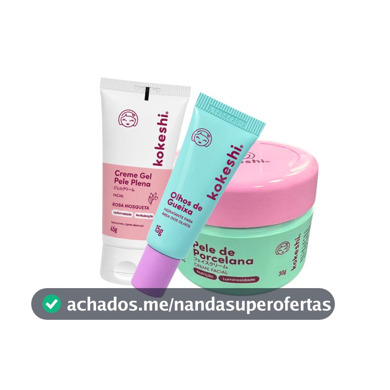 Kit Hidratação Pele de Porcelana + Olhos de Gueixa +  Pele Plena Kokeshi