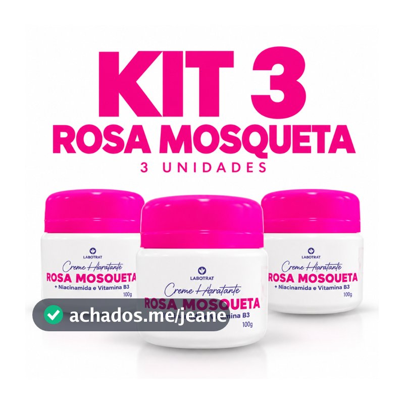 Kit 3 Cremes Rosa Mosqueta com Niacinamida