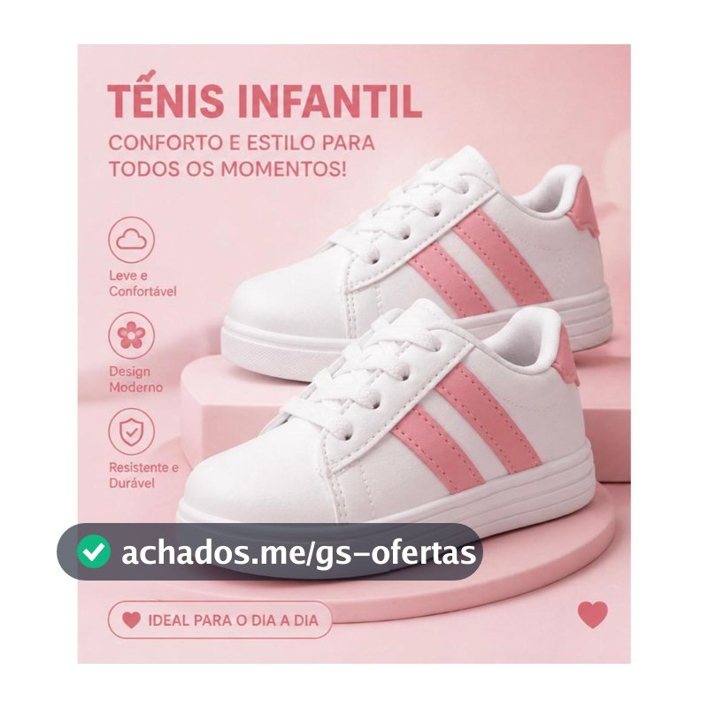 Tenis infantil menina do 20 ao 34 modinha