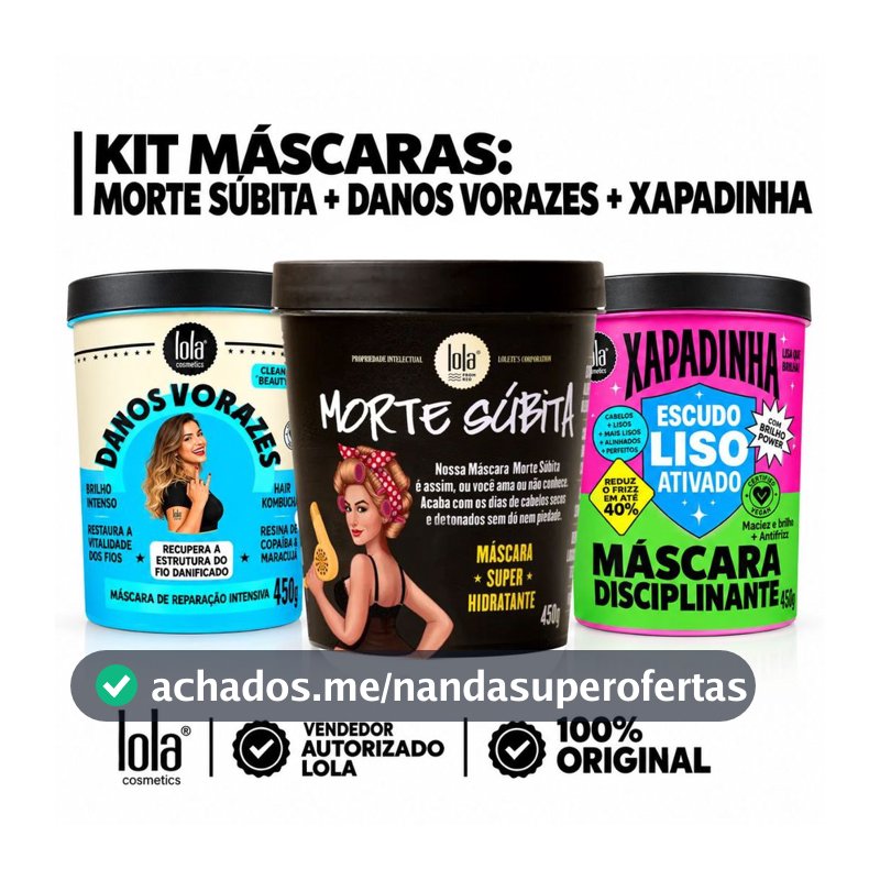 Cronograma Lola Cosmetics - Morte Súbita 450g + Danos Vorazes 450g + Xapadinha 450g - Tratamento Completo