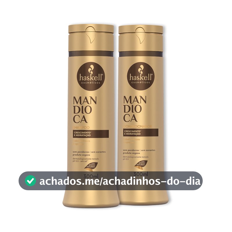 Kit Haskell Mandioca Shampoo E Condicionador 300ml