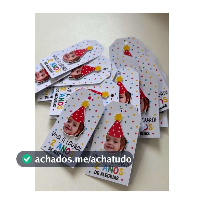 Tag aniversário com rostinho, festa com rostinho, tag para lembrança, festa infantil, festa afetiva, mimos