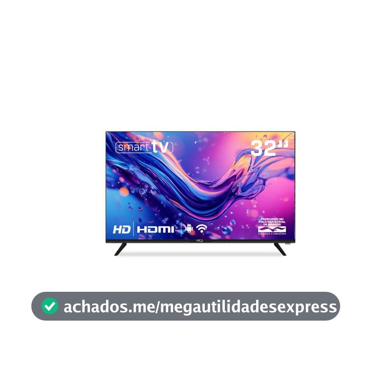 Smart TV HQ 32" HD tela sem Bordas Sistema Android Design Slim HQS32NKHM
