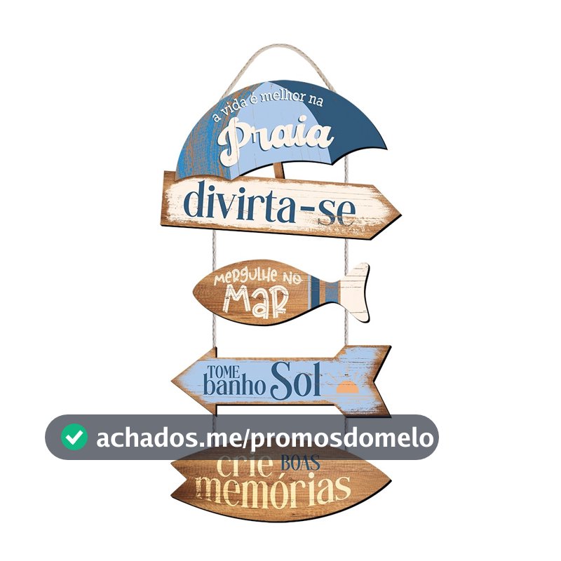 Placa Decorativa para Parede - A Vida é Melhor na Praia, Divirta - se