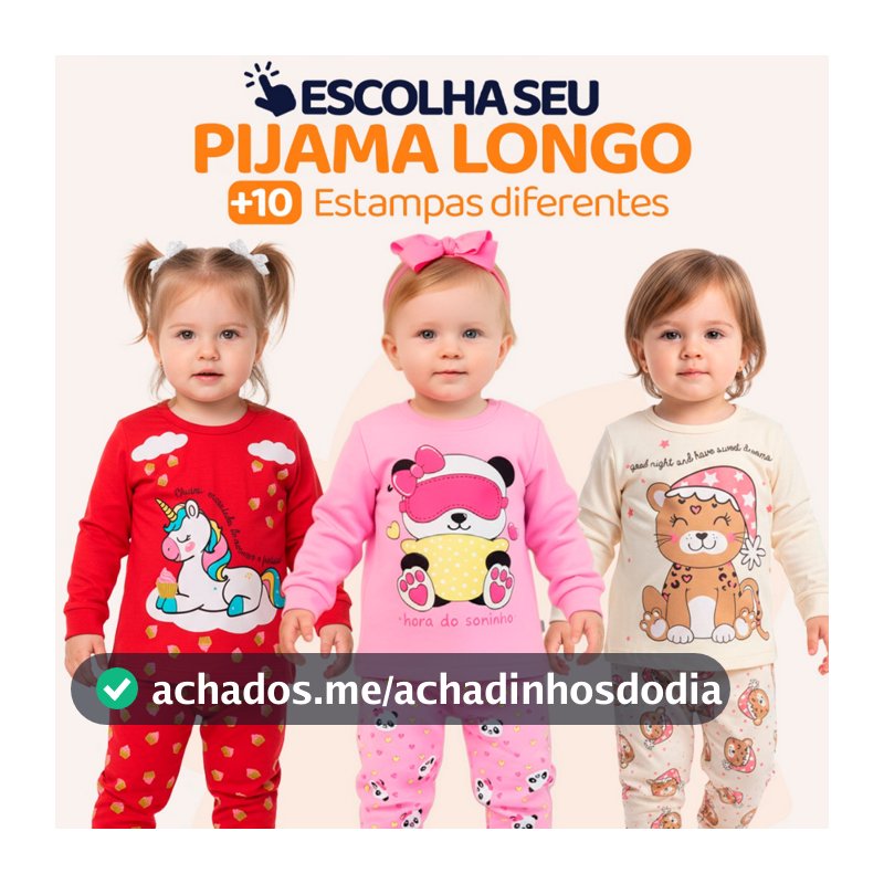 Pijama Infantil Bebe Menina Manga Longa Escolha Seu Modelo, Estampas Fofas e Conforto Infantil Feminino Frio Inverno l15