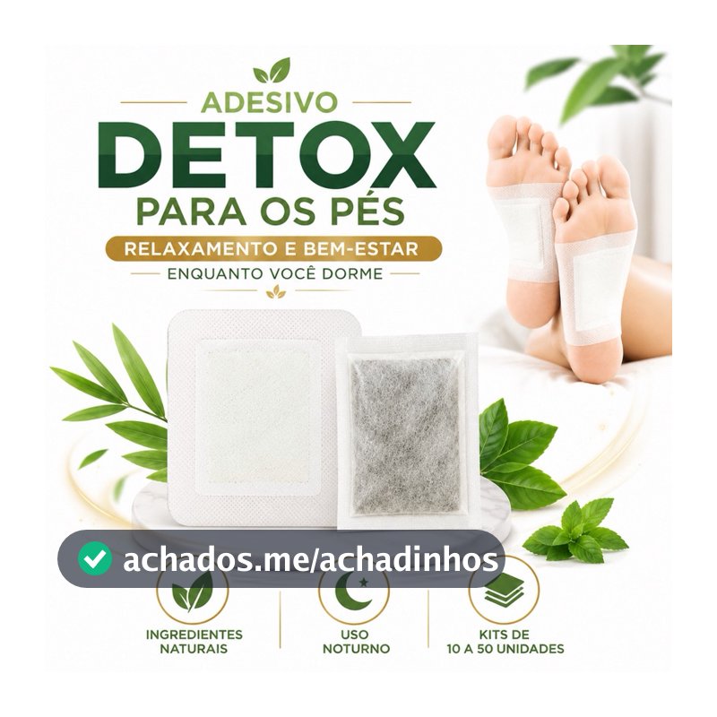 Adesivo Detox Para os Pés Kit 10 a 50 Foot Patch Natural Relaxamento Bem Estar Uso Noturno Pés Cansa